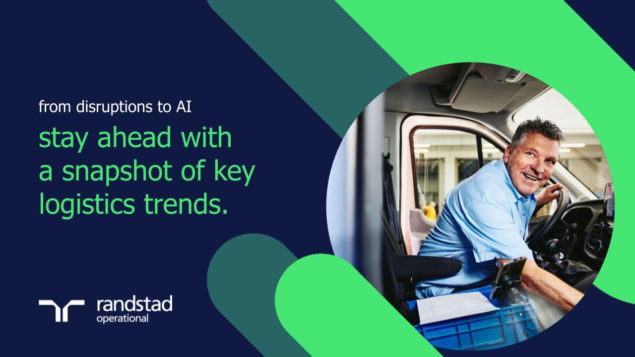 randstad-1-stay-ahead-with-a-snapshot-of-key-logistics-trends